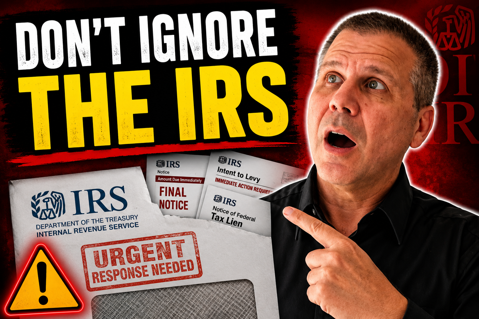 Bold thumbnail urging viewers: 'Don’t Ignore the IRS' with a surprised man and IRS notices. 125 chars max for alt text, conveys the message.